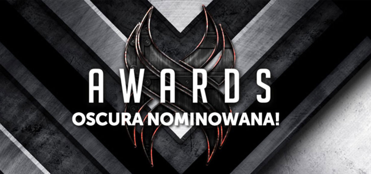 Oscura nominowana do nagrody X-AWARDS!