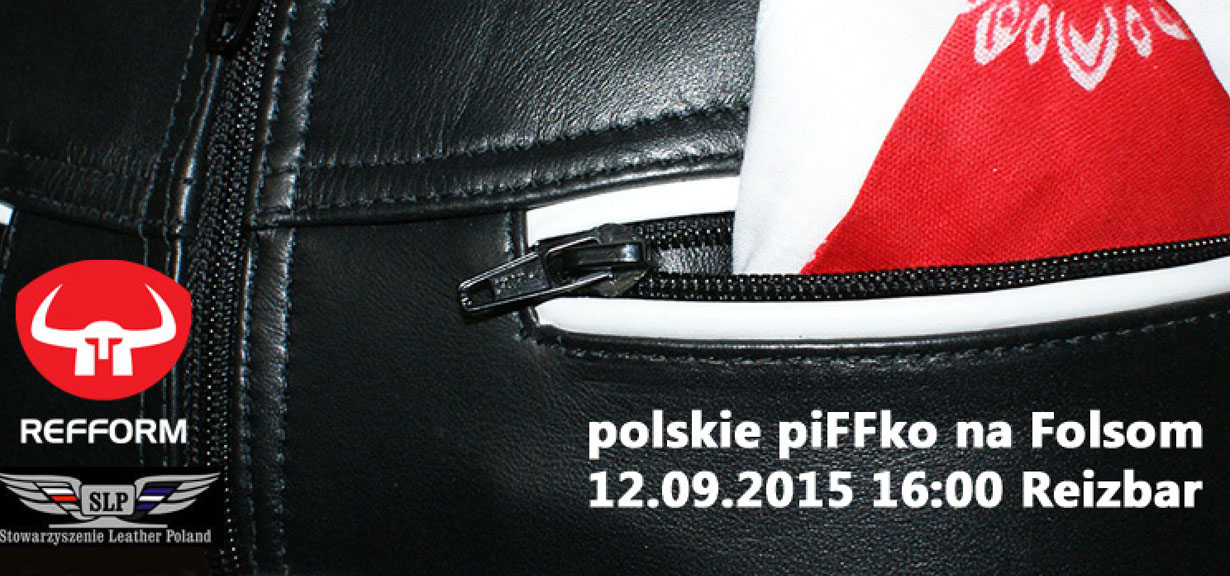 Folsom Europe 2015 i polskie piFFko